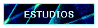 ESTUDIOS